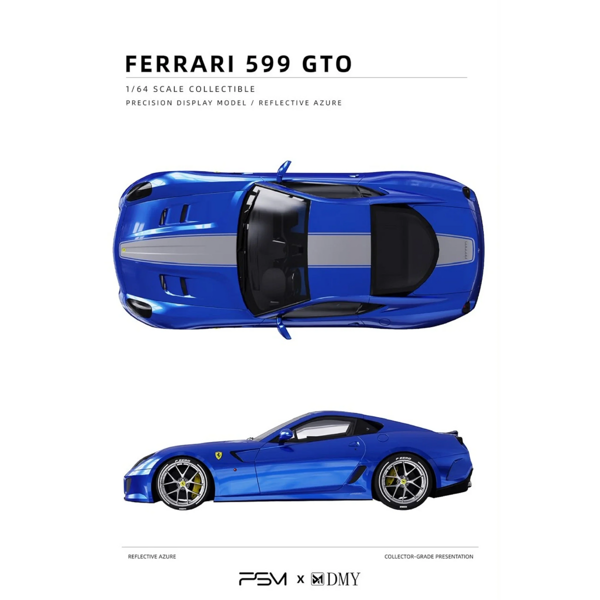 (Pre-Order) PSM & DMY Ferrari 599GTO - Reflective Azure (Ltd 66) 1:64